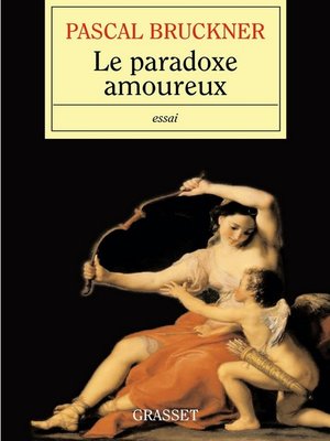 cover image of Le paradoxe amoureux